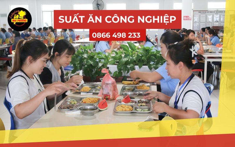 suất ăn công nghiệp ngon bổ rẻ